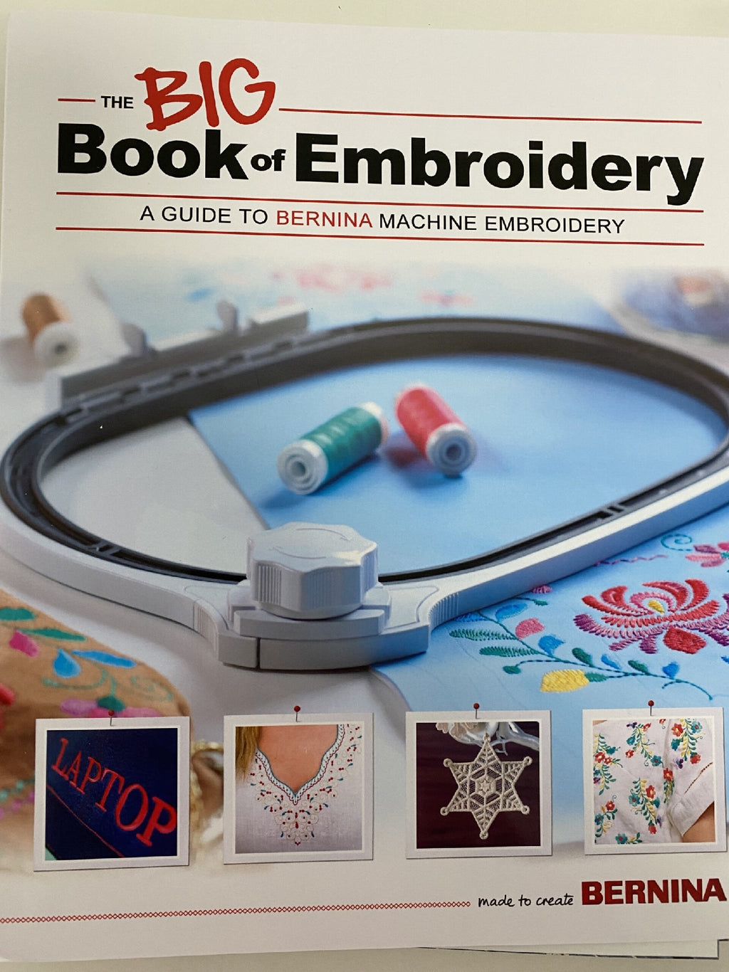 Bernina Big Book of Embroidery – River City Sewing Machine Centre