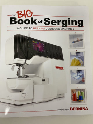 Bernina Big Book of Serging / Overlocking