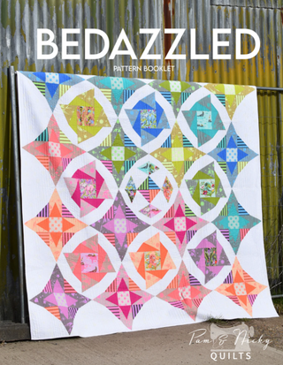 Bedazzled Quilt Pattern Booklet by Pam & Nicky Quilts