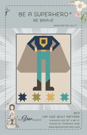 Bee Sew Inspired Be A Superhero Be Brave