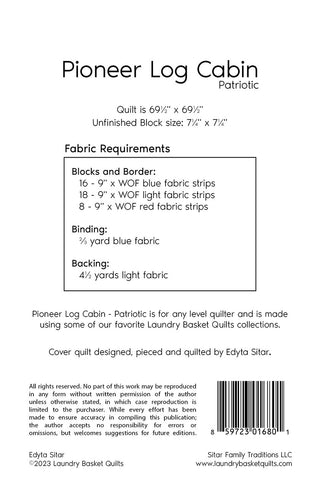 Pioneer Log Cabin Pattern by Laundry Basket Quilts
