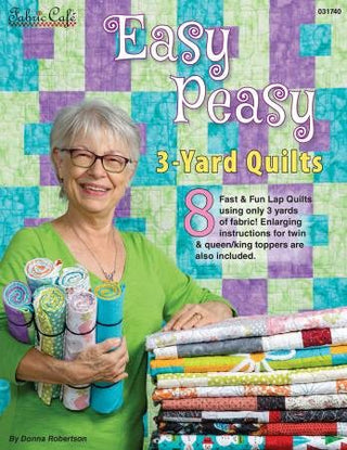 Easy Peasy 3 Yard Quilts by Fabric Cafe