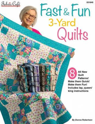 Fast & Fun 3 Yard Quilts by Fabric Cafe