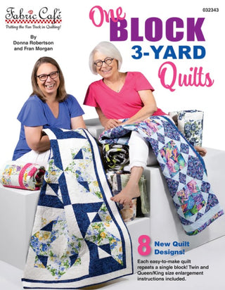 One Block 3 Yard Quilts by Fabric Cafe