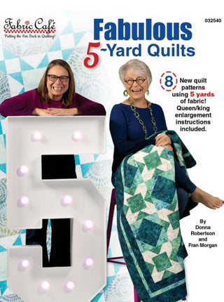 Fabulous 5 Yard Quilts