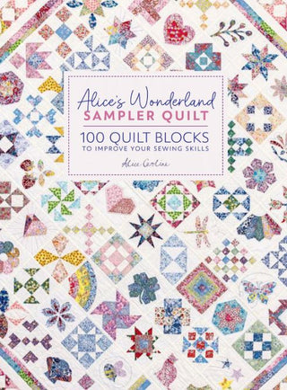 Alices Wonderland Sampler Quilt Book