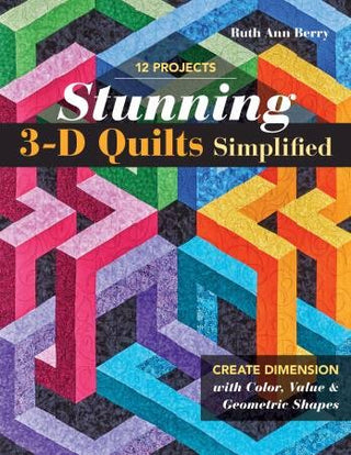 Stunning 3D Quilts Simplified