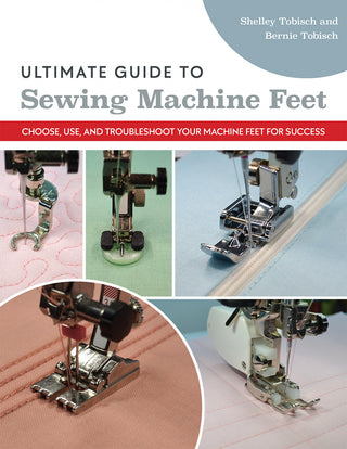 Book The Ultimate Guide to Sewing Machine Feet
