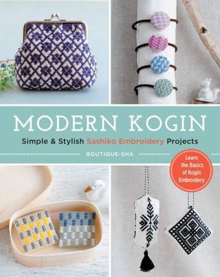 Book - Modern Kogin Simple & Stylish Sashiko Embroidry Projects