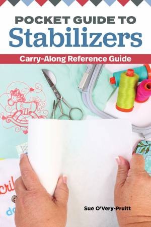 Pocket Guide to Stabilisers by Sue Overy-Pruitt