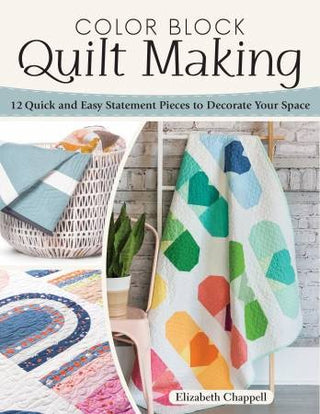 Book - Color Block Quilt Making